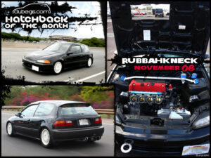 November 2008 - RUBBAHKNECK - Hatchback Of The Month