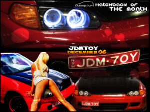 December 2006 - jdmtoy - Hatchback Of The Month