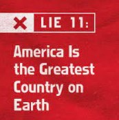 Lie #11 America is the Greatest Country on Earth